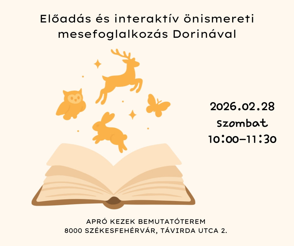 Előadás és interaktív önismereti mesefoglalkozás Dorinával